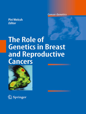 cover image of The Role of Genetics in Breast and Reproductive Cancers